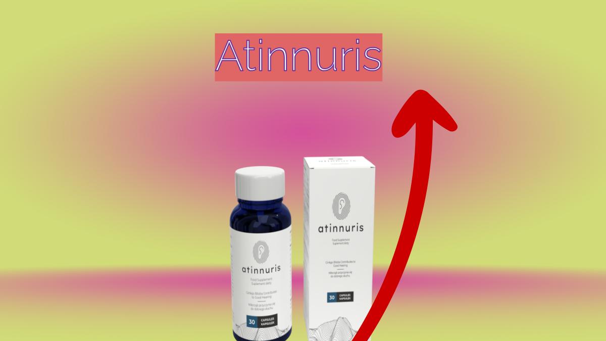 Atinnuris - pills for tinnitus.