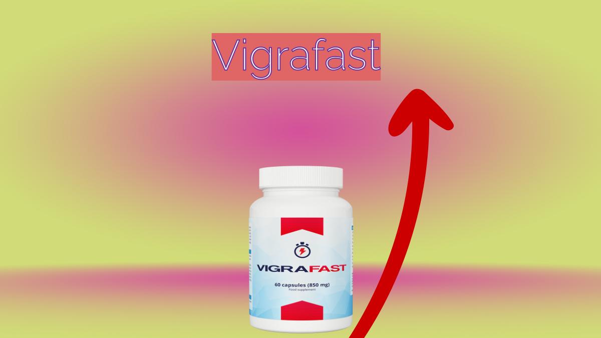 VigraFast - pills for potency.